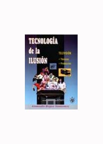 tecnologia-de-la-ilusion-television-tecnicas-de-produccion__20120509105625__n